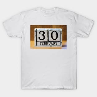 February 30 T-Shirt